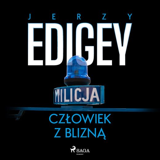 okładka Człowiek z blizną audiobook | MP3 | Edigey Jerzy