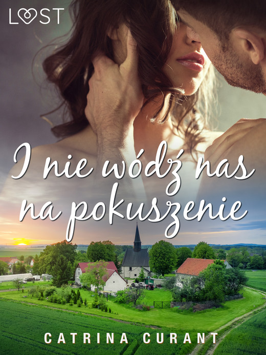 okładka I nie wódź nas na pokuszenie – opowiadanie erotyczne ebook | epub, mobi | Catrina Curant