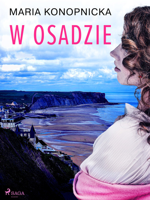 okładka W osadzie ebook | epub, mobi | Maria Konopnicka