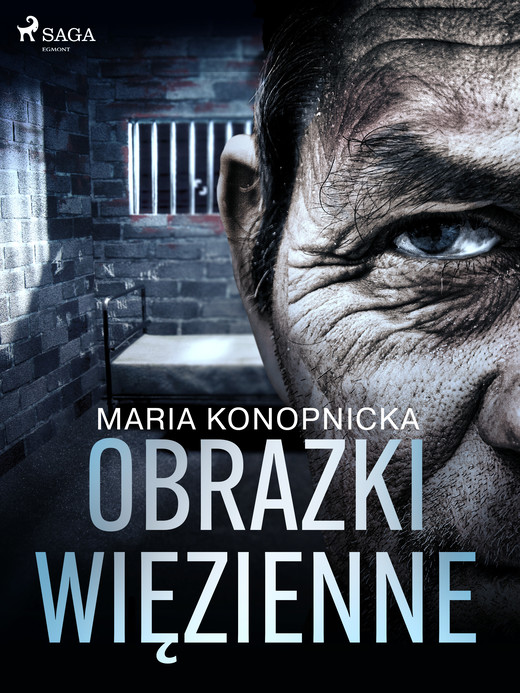 okładka Obrazki więzienne ebook | epub, mobi | Maria Konopnicka