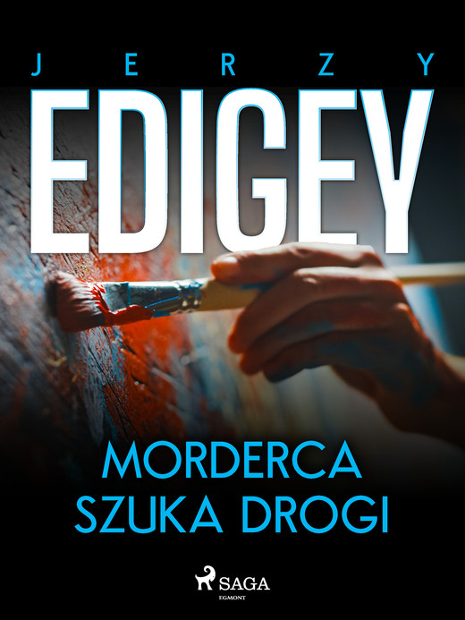 okładka Morderca szuka drogi ebook | epub, mobi | Edigey Jerzy