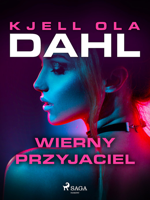 okładka Wierny przyjaciel ebook | epub, mobi | Kjell Ola Dahl