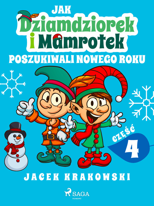okładka Jak Dziamdziorek i Mamrotek poszukiwali Nowego Roku ebook | epub, mobi | Jacek Krakowski