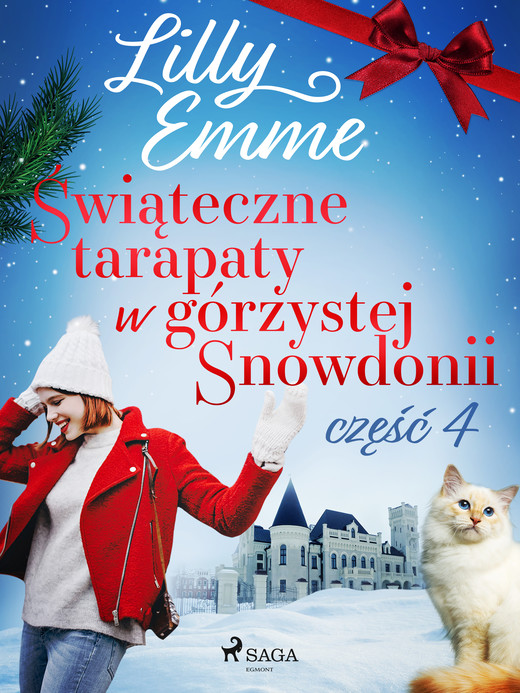 okładka Świąteczne tarapaty w górzystej Snowdonii - część 4 ebook | epub, mobi | Lilly Emme
