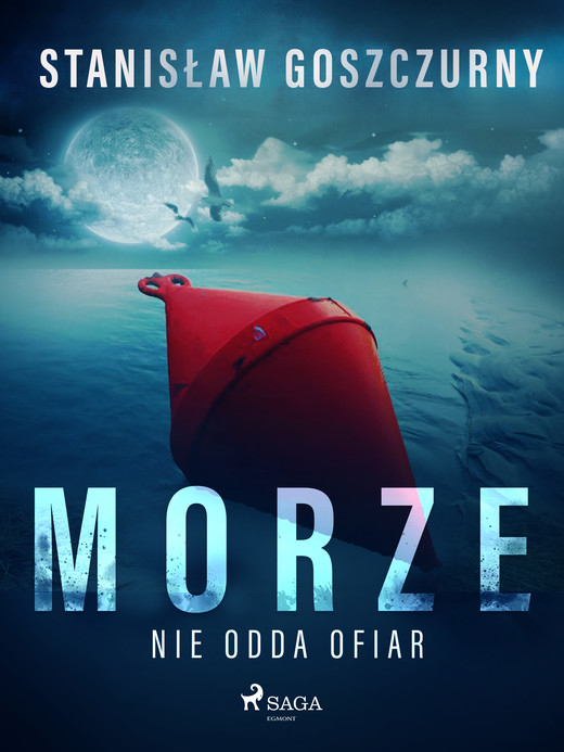 okładka Morze nie odda ofiar ebook | epub, mobi | Stanisław Goszczurny