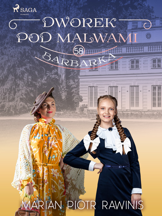 okładka Dworek pod Malwami 58 - Barbarka ebook | epub, mobi | Marian Piotr Rawinis