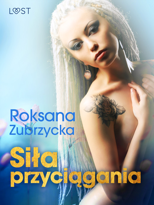 okładka Siła przyciągania – lesbijskie opowiadanie erotyczne ebook | epub, mobi | Roksana Zubrzycka