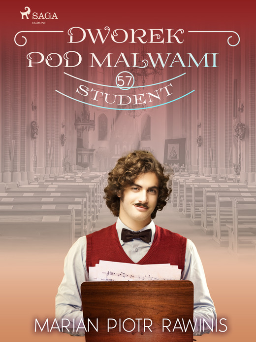 okładka Dworek pod Malwami 57 - Student ebook | epub, mobi | Marian Piotr Rawinis