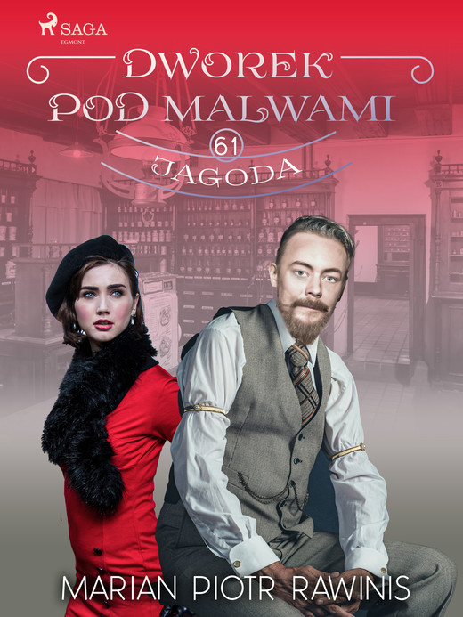 okładka Dworek pod Malwami 61 - Jagoda ebook | epub, mobi | Marian Piotr Rawinis