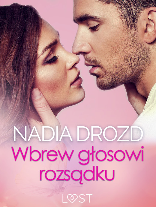 okładka Wbrew głosowi rozsądku – seks z eks ebook | epub, mobi | Nadia Drozd