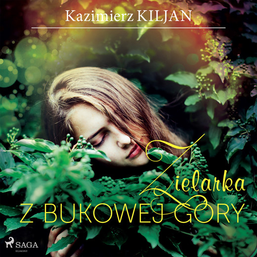 okładka Zielarka z Bukowej Góry audiobook | MP3 | Kazimierz Kiljan