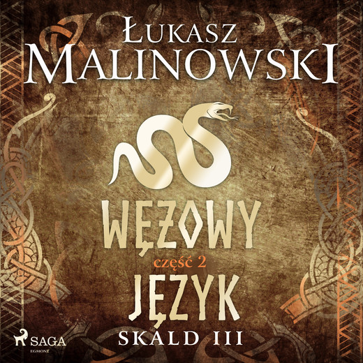 okładka Skald III: Wężowy język - część 2 audiobook | MP3 | Łukasz Malinowski