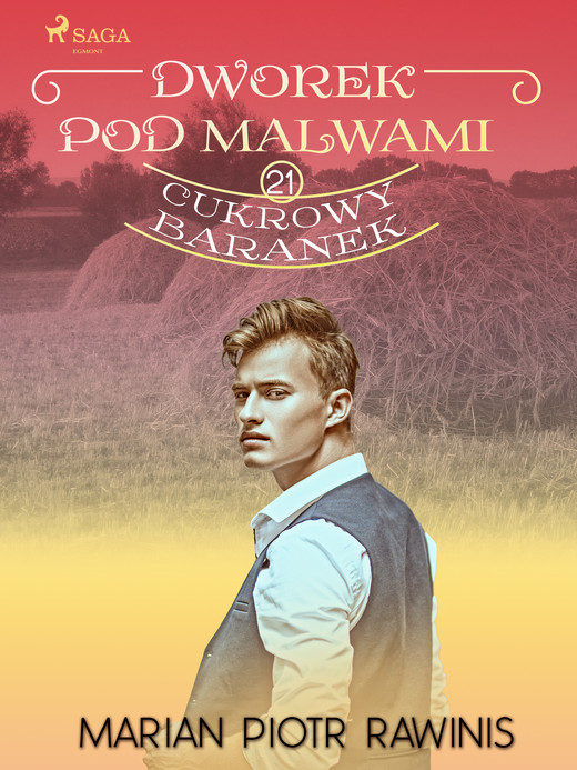 okładka Dworek pod Malwami 21 - Cukrowy baranek ebook | epub, mobi | Marian Piotr Rawinis