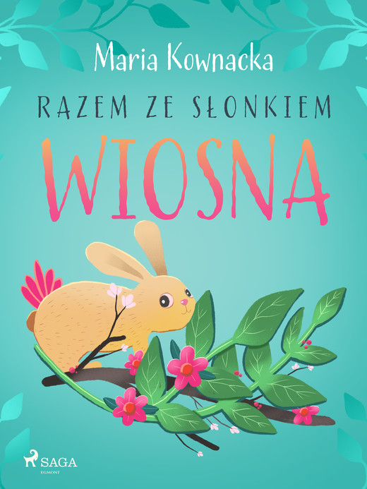 okładka Razem ze słonkiem. Wiosna ebook | epub, mobi | Maria Kownacka