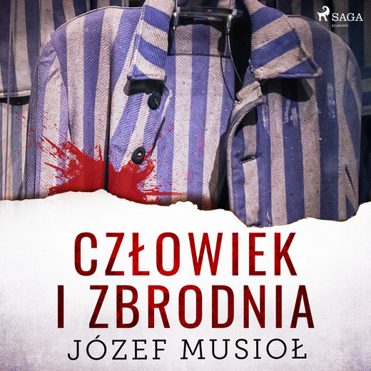 okładka Człowiek i zbrodnia audiobook | MP3 | Józef Musiol