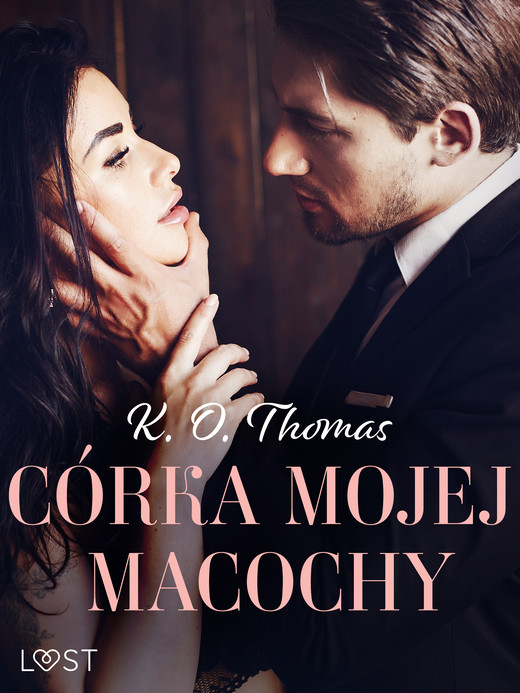 okładka Córka mojej macochy – opowiadanie erotyczne ebook | epub, mobi | K. O. Thomas