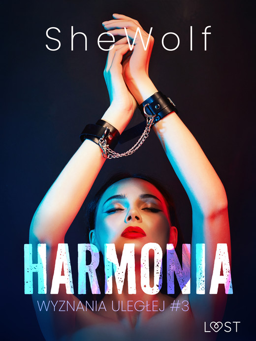 okładka Wyznania uległej #3: Harmonia – seria erotyczna BDSM ebook | epub, mobi | SheWolf