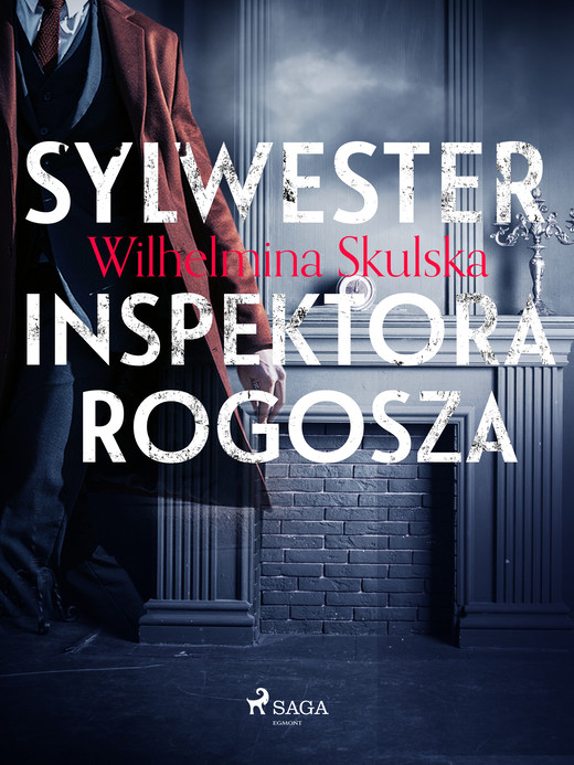 okładka Sylwester inspektora Rogosza ebook | epub, mobi | Wilhelmina Skulska