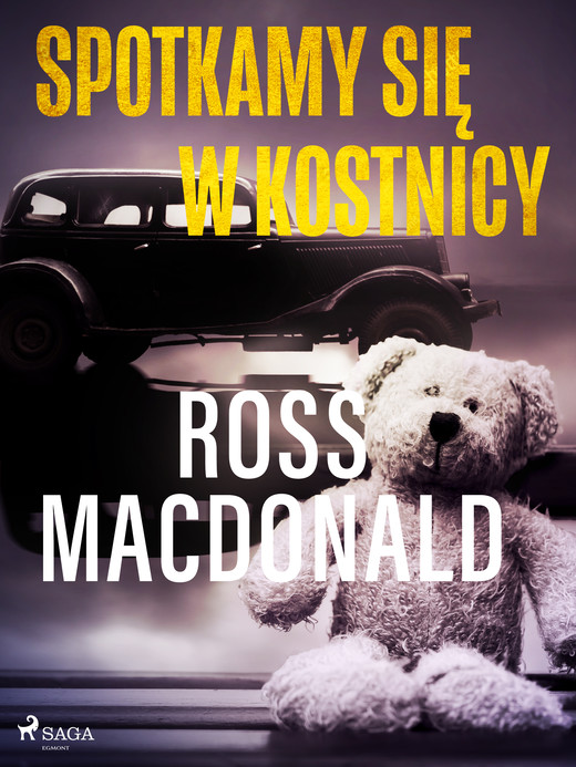 okładka Spotkamy się w kostnicy ebook | epub, mobi | Ross Macdonald