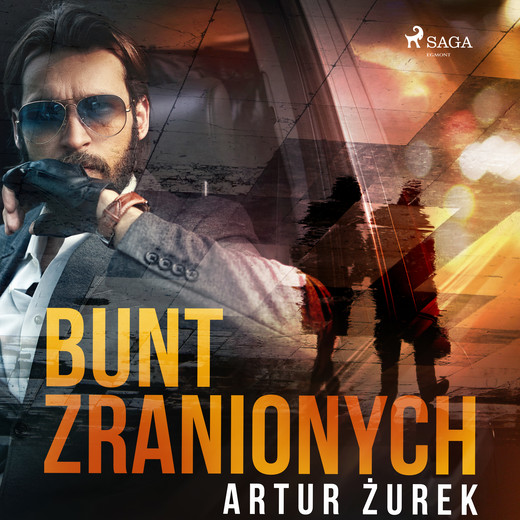 okładka Bunt zranionych audiobook | MP3 | Artur Żurek