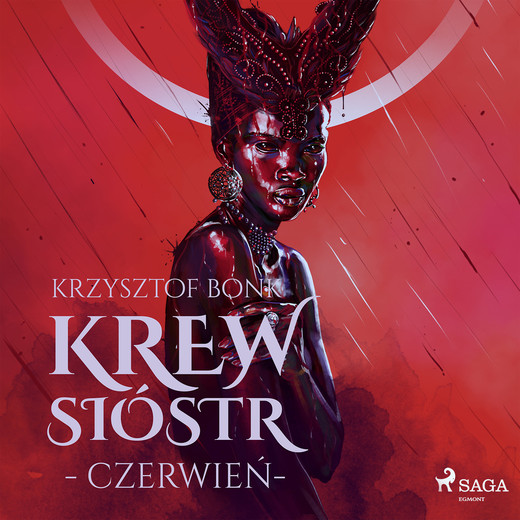 okładka Krew Sióstr. Czerwień VIII audiobook | MP3 | Krzysztof Bonk