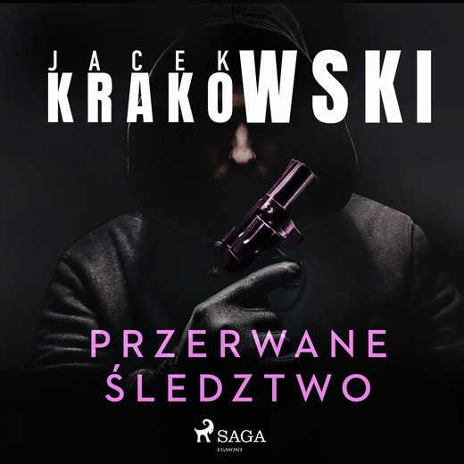 okładka Przerwane śledztwo audiobook | MP3 | Jacek Krakowski