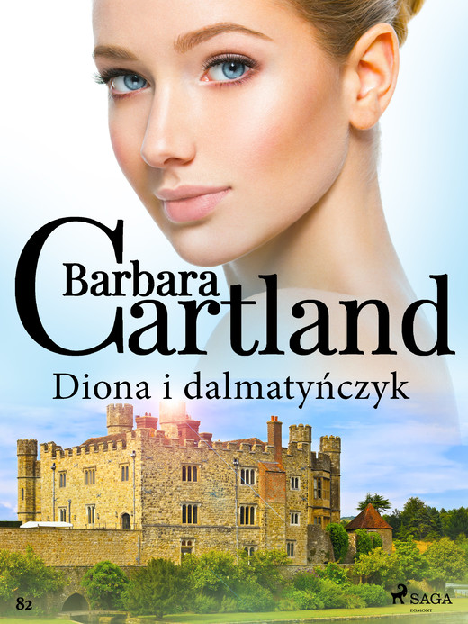 okładka Diona i dalmatyńczyk - Ponadczasowe historie miłosne Barbary Cartland ebook | epub, mobi | Barbara Cartland
