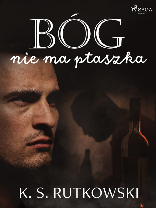 okładka Bóg nie ma ptaszka ebook | epub, mobi | K. S. Rutkowski