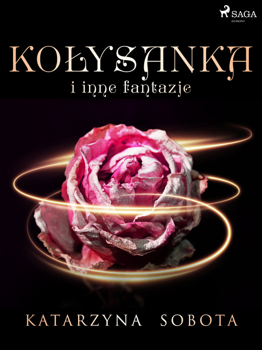 okładka Kołysanka i inne fantazje ebook | epub, mobi | Katarzyna Sobota
