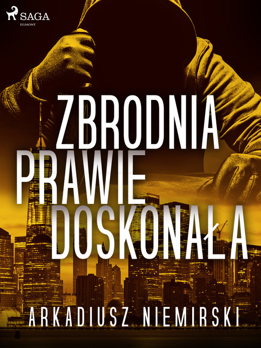 okładka Zbrodnia prawie doskonała ebook | epub, mobi | Arkadiusz Niemirski