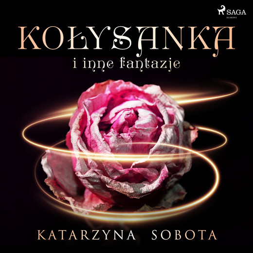 okładka Kołysanka i inne fantazje audiobook | MP3 | Katarzyna Sobota
