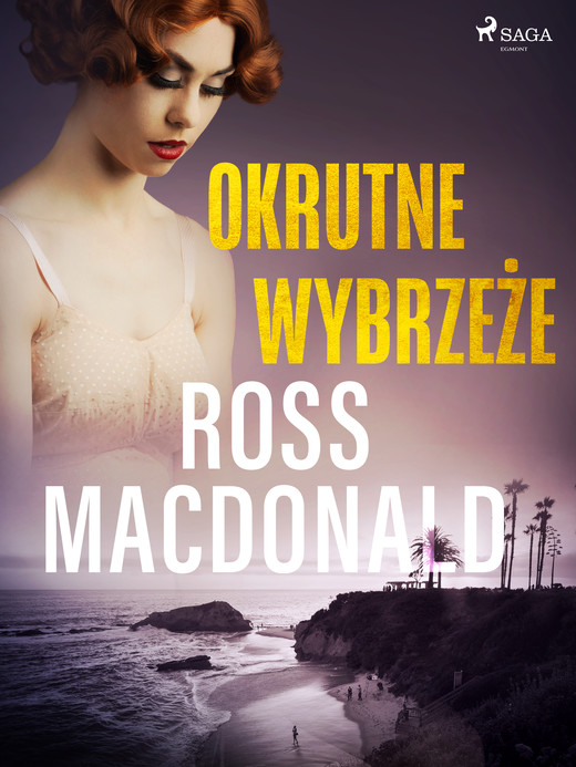 okładka Okrutne wybrzeże ebook | epub, mobi | Ross Macdonald