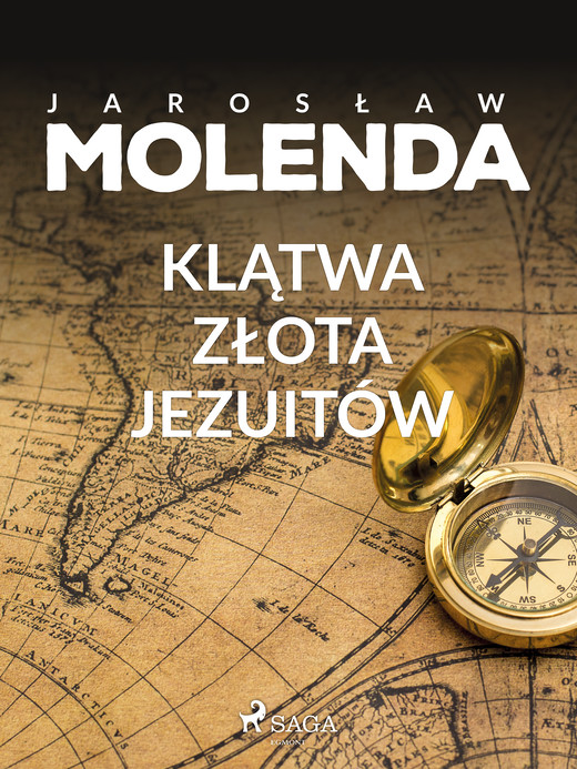 okładka Klątwa złota jezuitów ebook | epub, mobi | Jarosław Molenda