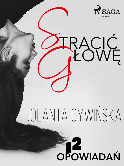 okładka Stracić głowę - 12 opowiadań ebook | epub, mobi | Jolanta Cywinska