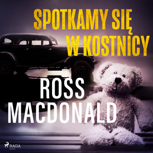 okładka Spotkamy się w kostnicy audiobook | MP3 | Ross Macdonald