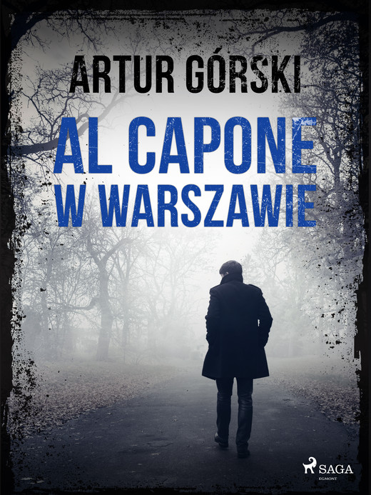 okładka Al Capone w Warszawie ebook | epub, mobi | Artur Górski