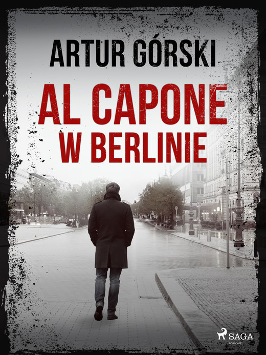 okładka Al Capone w Berlinie ebook | epub, mobi | Artur Górski
