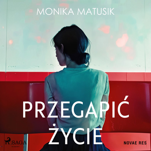 okładka Przegapić życie audiobook | MP3 | Monika Matusik
