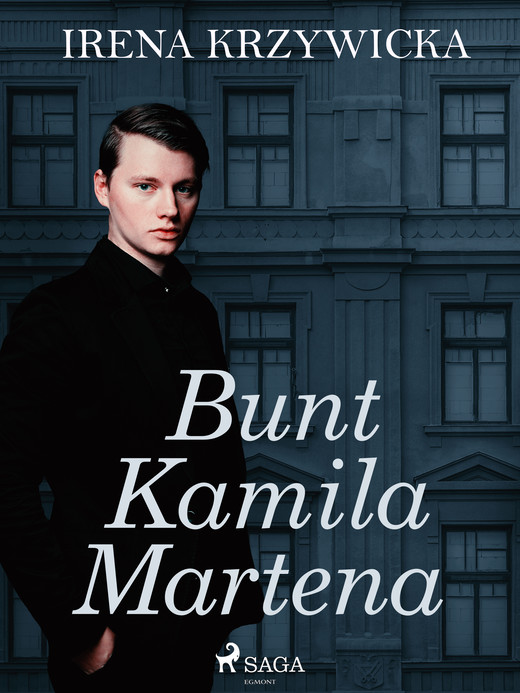 okładka Bunt Kamila Martena ebook | epub, mobi | Irena Krzywicka