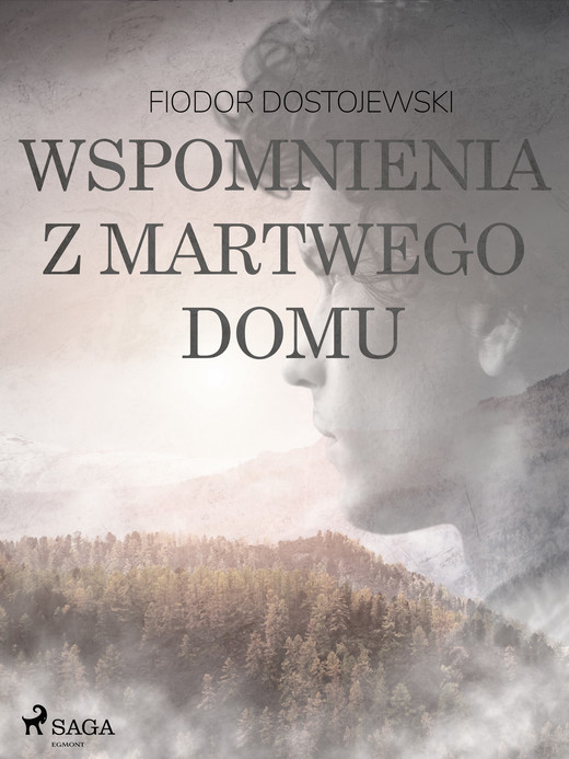 okładka Wspomnienia z martwego domu ebook | epub, mobi | Fiodor Dostojewski