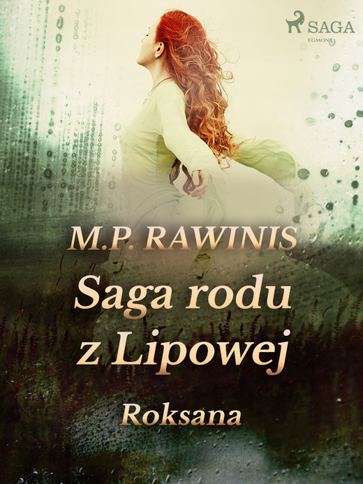 okładka Saga rodu z Lipowej 15: Roksana ebook | epub, mobi | Marian Piotr Rawinis