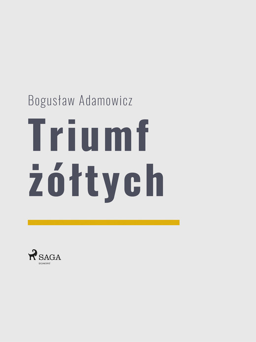 okładka Triumf żółtych ebook | epub, mobi | Bogusław Adamowicz