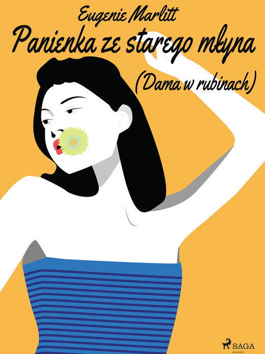 okładka Panienka ze starego młyna-(Dama w rubinach) ebook | epub, mobi | Eugenie Marlitt