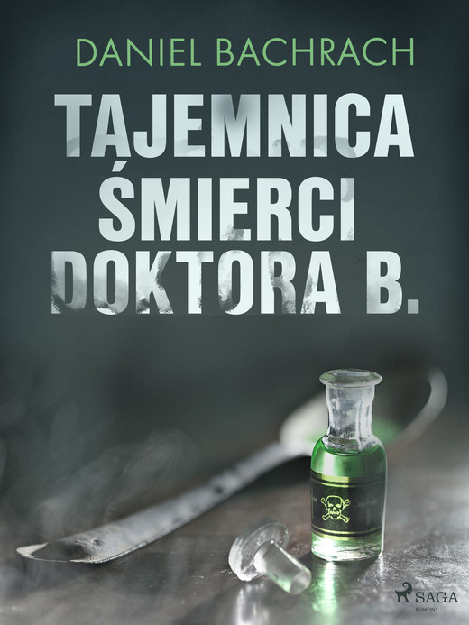 okładka Tajemnica śmierci doktora B. ebook | epub, mobi | Daniel Bachrach