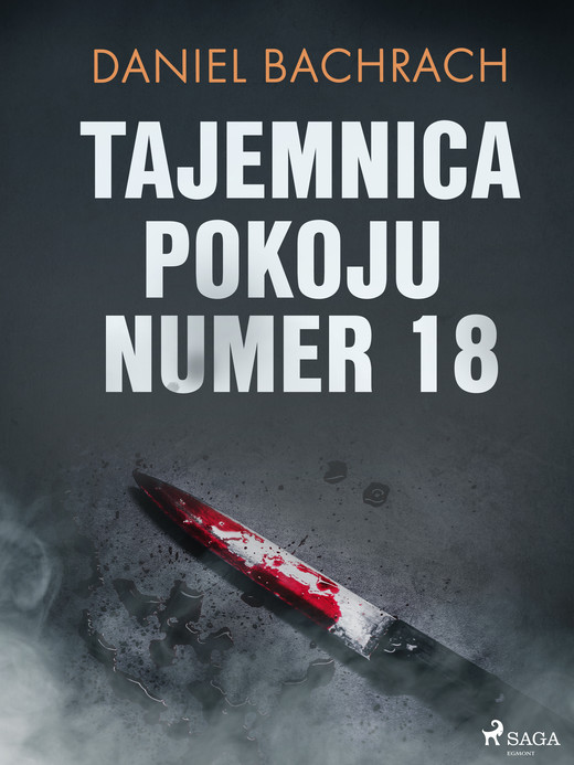 okładka Tajemnica pokoju numer 18 ebook | epub, mobi | Daniel Bachrach