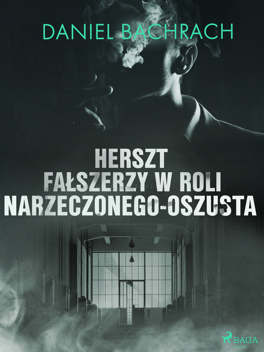okładka Herszt fałszerzy w roli narzeczonego-oszusta ebook | epub, mobi | Daniel Bachrach
