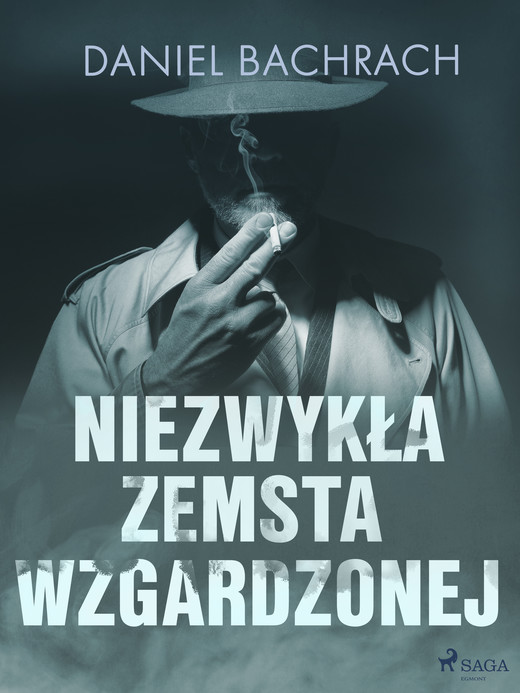 okładka Niezwykła zemsta wzgardzonej ebook | epub, mobi | Daniel Bachrach