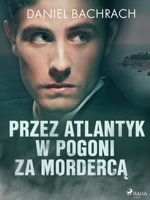 okładka Przez Atlantyk w pogoni za mordercą ebook | epub, mobi | Daniel Bachrach
