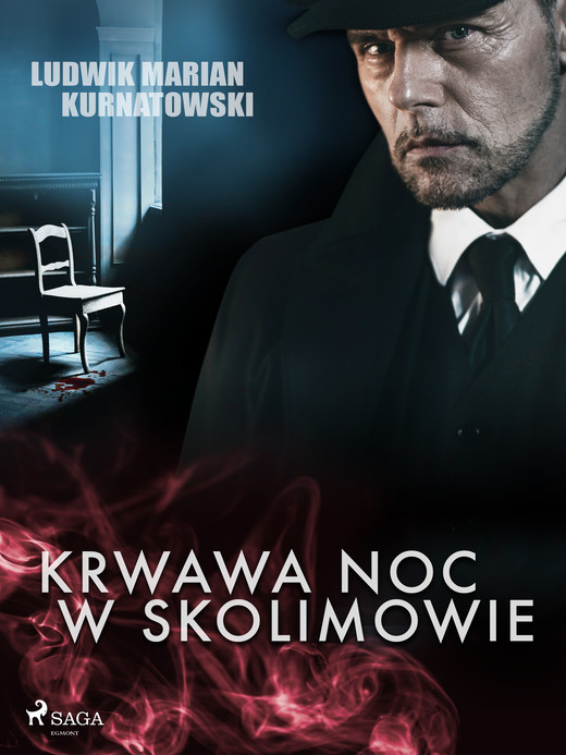 okładka Krwawa noc w Skolimowie ebook | epub, mobi | Ludwik Marian Kurnatowski