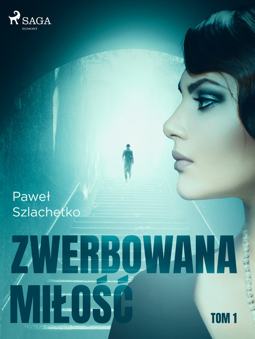 okładka Zwerbowana miłość ebook | epub, mobi | Paweł Szlachetko
